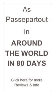 As Passepartout

in 

AROUND THE WORLD IN 80 DAYS 

Click here for more Reviews & Info